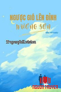 Ngược Gió Lên Đỉnh Hương Sơn - Nguoc Gio Len Đinh Huong Son