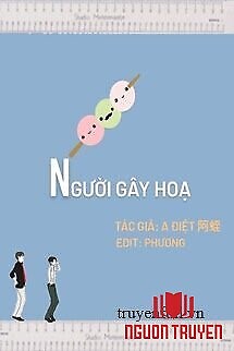 Người Gây Họa - Nguoi Gay Hoa