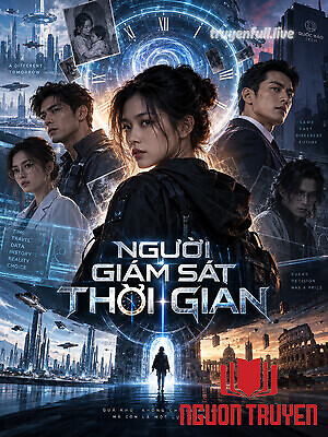 Người Giám Sát Thời Gian - Nguoi Giam Sat Thoi Gian