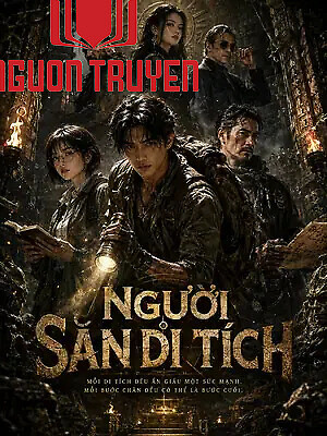 Người Săn Di Tích - Nguoi San Di Tich