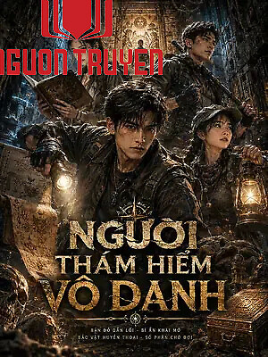 Người Thám Hiểm Vô Danh - Nguoi Tham Hiem Vo Danh