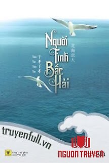 Người Tình Bắc Hải - Nguoi Tinh Bac Hai