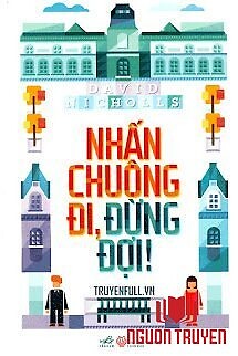 Nhấn Chuông Đi, Đừng Đợi! - Nhan Chuong Đi, Đung Đoi!