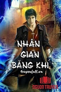 Nhân Gian Băng Khí - Nhan Gian Bang Khí