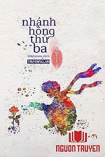 Nhánh Hồng Thứ Ba - Nhanh Hong Thu Ba