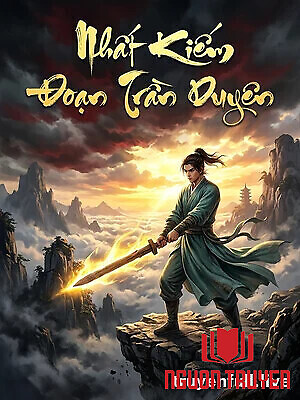 Nhất Kiếm Đoạn Trần Duyên - Nhat Kiem Đoan Tran Duyen