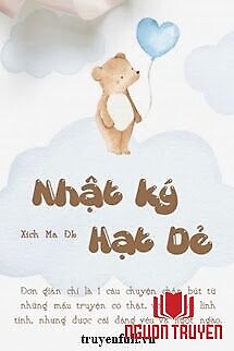 Nhật Ký Hạt Dẻ - Nhat Ky Hat De