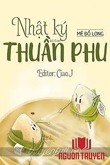 Nhật Ký Thuần Phu - Nhat Ky Thuan Phu