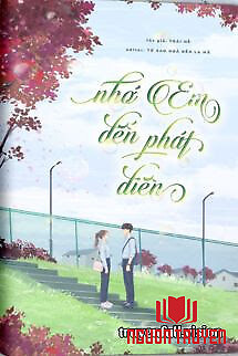 Nhớ Em Đến Phát Điên - Toái Hề - Nho Em Đen Phat Đien - Toai He