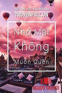 Nhớ Mãi Không Muốn Quên