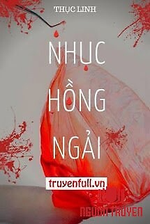 Nhục Hồng Ngải - Nhuc Hong Ngai