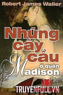 Những Cây Cầu Ở Quận Madison - Nhung Cay Cau Ở Quan Madison