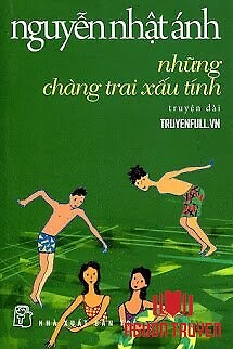 Những Chàng Trai Xấu Tính - Nhung Chang Trai Xau Tinh