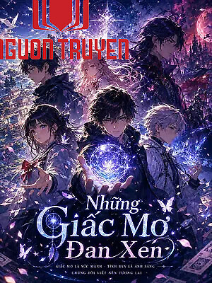 Những Giấc Mơ Đan Xen - Nhung Giac Mo Đan Xen