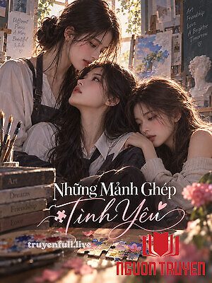 Những Mảnh Ghép Tình Yêu - Nhung Manh Ghep Tinh Yeu