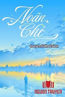 Noãn Chi - Dạ Tử Sân - Noan Chi - Da Tu San