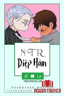 Ntr Diệp Hàn - Ntr Diep Han