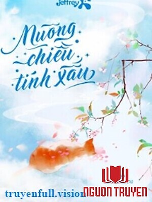 Nuông Chiều Tính Xấu - Lâm Khiếu Dã - Nuong Chieu Tinh Xau - Lam Khieu Da