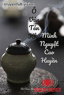 Ô Vân Tán Khứ, Minh Nguyệt Cao Huyền - Ô Van Tan Khu, Minh Nguyet Cao Huyen