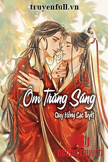 Ôm Trăng Sáng - Ôm Trang Sang