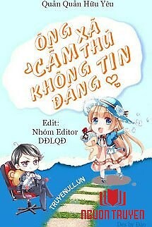 Ông Xã Cầm Thú Không Đáng Tin