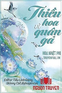 [Phần 2] Thiều Hoa Vì Quân Gả