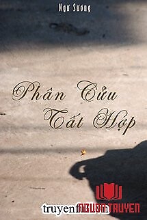 Phân Cửu Tất Hợp - Phan Cuu Tat Hop