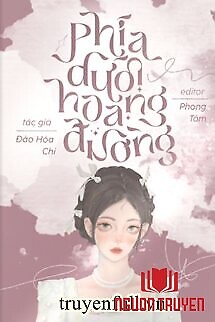 Phía Dưới Hoang Đường - Phia Duoi Hoang Đuong