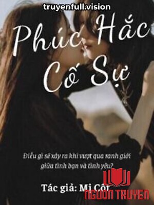 Phúc Hắc Cố Sự - Mị Cốt - Phuc Hac Co Su - Mi Cot