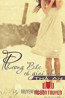 Phương Bắc Có Giai Nhân