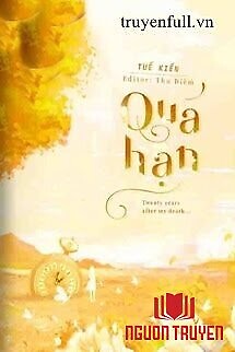 Quá Hạn - Qua Han