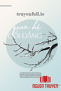 Quan Hệ Đối Đẳng - Quan He Đoi Đang