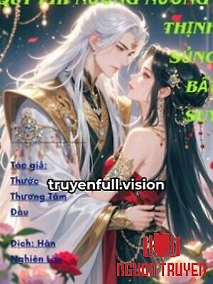 Quý Phi Nương Nương Vinh Sủng Bất Suy