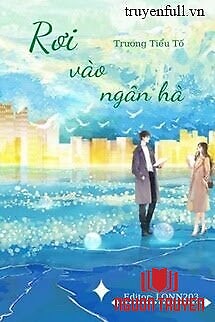 Rơi Vào Ngân Hà