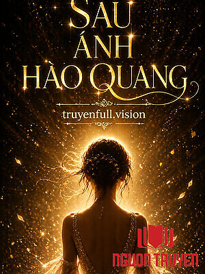 Sau Ánh Hào Quang - Trường Minh Đối Nguyệt - Sau Ánh Hao Quang - Truong Minh Đoi Nguyet