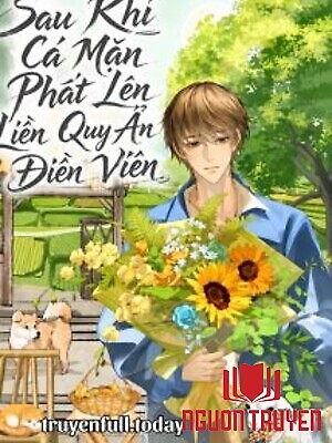 Sau Khi Cá Mặn Phất Lên Liền Quy Ẩn Điền Viên - Sau Khi Ca Man Phat Len Lien Quy Ẩn Đien Vien