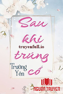 Sau Khi Trúng Cổ - Sau Khi Trung Co