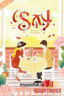 Say - Đa Nhục Ngư Hoàn - Say - Đa Nhuc Ngu Hoan