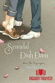 Scandal Đình Đám - An Tương Nguyên - Scandal Đinh Đam - An Tuong Nguyen