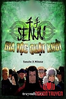 Senju Gia Tộc Quật Khởi - Senju Gia Toc Quat Khoi