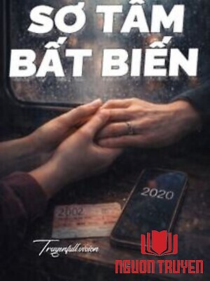 Sơ Tâm Bất Biến - Hề Mộc Tiêu Tiêu - So Tam Bat Bien - He Moc Tieu Tieu