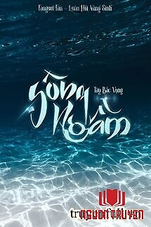 Sông Ngầm - Tây Bắc Vọng