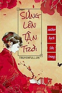 Sủng Lên Tận Trời - Sung Len Tan Troi