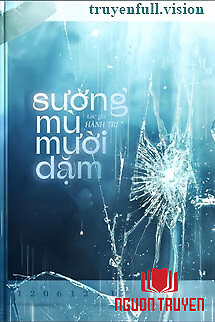 Sương Mù Mười Dặm - Hành Trì - Suong Mu Muoi Dam - Hanh Tri