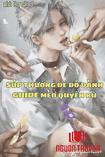Súp Thưởng Để Dỗ Dành Guide Mèo Quyến Rũ - Sup Thuong Đe Do Danh Guide Meo Quyen Ru