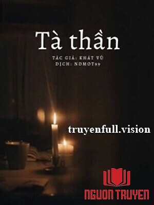 Tà Thần - Khát Vũ - Ta Than - Khat Vu