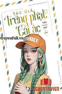 Tác Giả Trừng Phạt Cái Ác - Tac Gia Trung Phat Cai Ác