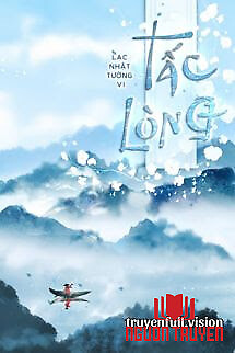 Tấc Lòng - Lạc Nhật Tường Vi - Tac Long - Lac Nhat Tuong Vi
