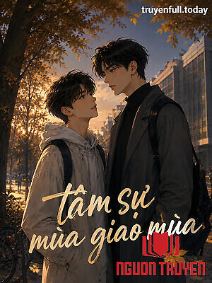 Tâm Sự Mùa Giao Mùa - Tam Su Mua Giao Mua