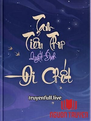 Tam Tiểu Thư Quyết Định Đi Chết - Tam Tieu Thu Quyet Đinh Đi Chet